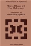 Mutations of Alternative Algebras,0792327357,9780792327356