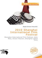 2010 Shanghai International Film Festival,6138182170,9786138182177