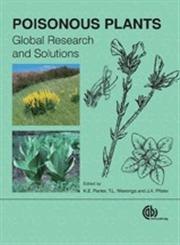 Poisonous Plants Global Research and Solutions,1845932730,9781845932732