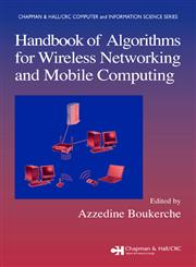 Handbook of Algorithms for Wireless Networking and Mobile Computing,1584884657,9781584884651