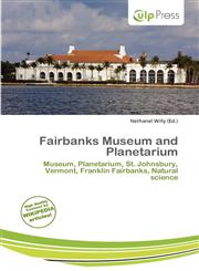 Fairbanks Museum and Planetarium,6139661285,9786139661282