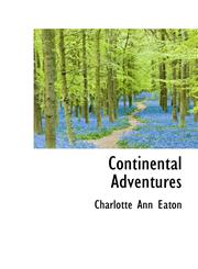 Continental Adventures,110321649X,9781103216499