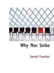 Why Men Strike,1103203886,9781103203888