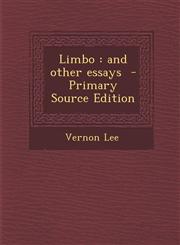 Limbo And Other Essays - Primary Source Edition,1287854192,9781287854197