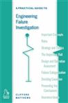 A Practical Guide to Engineering Failure Investigation,1860580866,9781860580864
