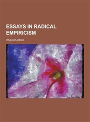 Essays in Radical Empiricism,1230343725,9781230343723