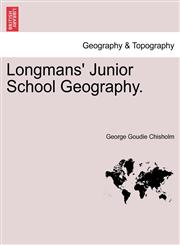 Longmans' Junior School Geography.,1240916272,9781240916276