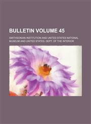 Bulletin Volume 45,115326241X,9781153262415