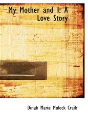 My Mother and I A Love Story,1103146521,9781103146529