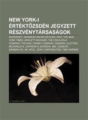 New York-I Ertekt Zsden Jegyzett Reszvenytarsasagok Microsoft, Advanced Micro Devices, AT&T, the New York Times, Hewlett-Packard,1232890995,9781232890997