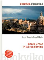 Santa Croce in Gerusalemme,5512626817,9785512626818