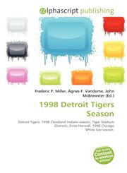 1998 Detroit Tigers Season,6134351334,9786134351331