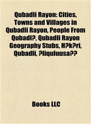 Qubadli Rayon Cities, Towns and Villages in Qubadli Rayon, People From Qubadlı, Qubadli Rayon Geography Stubs, Həkəri, Qubadli, Əliquluuşağı,1158046065,9781158046065