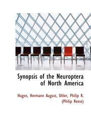 Synopsis of the Neuroptera of North America,1110738560,9781110738564