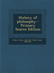 History of philosophy - Primary Source Edition,1294931997,9781294931997