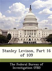 Stanley Levison, Part 16 of 109,1288441355,9781288441358