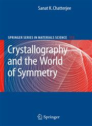 Crystallography and the World of Symmetry,3540698981,9783540698982