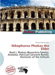 Nikephoros Phokas the Elder,6200780102,9786200780102