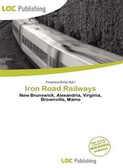 Iron Road Railways,613687377X,9786136873770