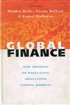 Global Finance New Thinking on Regulating Speculative Capital Markets 1st Edition,9840515497,9789840515493