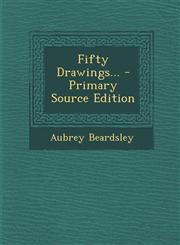 Fifty Drawings... - Primary Source Edition,1294568736,9781294568735