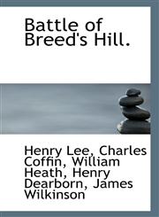 Battle of Breed's Hill.,1116163721,9781116163728