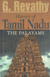 History of Tamil Nadu The Palayams 1st Edition,8178882698,9788178882697