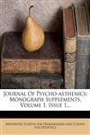 Journal of Psycho-Asthenics Monograph Supplements, Volume 1, Issue 1...,1272742261,9781272742263