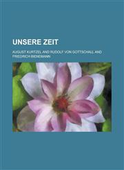 Unsere Zeit,1154846172,9781154846171