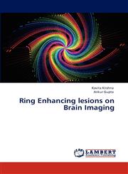 Ring Enhancing Lesions on Brain Imaging,3848420155,9783848420155