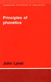 Principles of Phonetics,052145655X,9780521456555