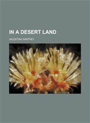 In a Desert Land,1150027436,9781150027437