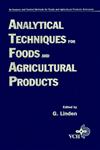 Analysis and Control Methods for Food and Agricultural Products, Analytical Techniques for Foods and Agricultural Products, Vol. 2,0471186090,9780471186090