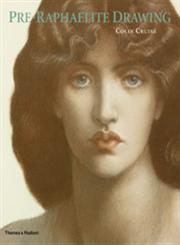 Pre-Raphaelite Drawing,0500290296,9780500290293