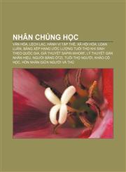 Nhân chủng học Văn hóa, Lệch lạc, Hành vi tập thể, Xã hội hóa, Loạn luân, Bảng xếp hạng ước lượng tuổi thọ khi sinh theo quốc gia,1233877518,9781233877515