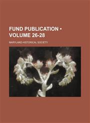 Fund publication (Volume 26-28),1154051250,9781154051254
