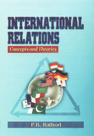 International Relations Concepts and Theories 1st Edition,8171698360,9788171698363