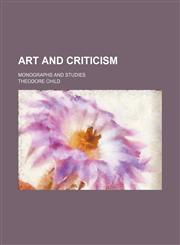 Art and Criticism; Monographs and Studies,1150257229,9781150257223
