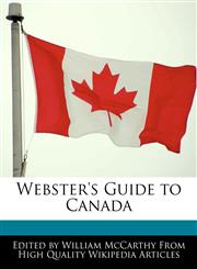 Webster's Guide to Canada,1241712743,9781241712747