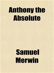Anthony the Absolute,1150207000,9781150207006