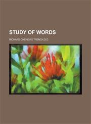 Study of words,123431956X,9781234319564