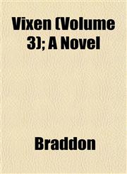 Vixen (Volume 3); A Novel,1153256924,9781153256926