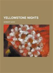 Yellowstone Nights,1230353038,9781230353036