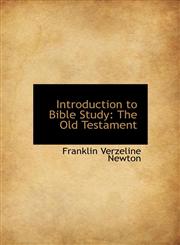 Introduction to Bible Study The Old Testament,1115274562,9781115274562