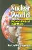 Nuclear World Defence and Politics of Major Powers 1st Edition,8170491398,9788170491392