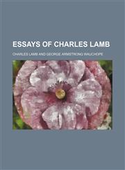 Essays of Charles Lamb,1459047222,9781459047228