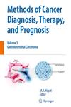 Methods of Cancer Diagnosis, Therapy and Prognosis Gastrointestinal Cancer,140208899X,9781402088995
