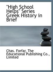 "High School Helps" Series Greek History in Brief,1140538322,9781140538325
