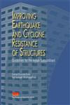 Improving Earthquakes and Cyclone Resistance of Structures Guidelines for the Indian Subcontinent,8179933024,9788179933022