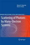 Scattering of Photons by Many-Electron Systems,3642042554,9783642042553
